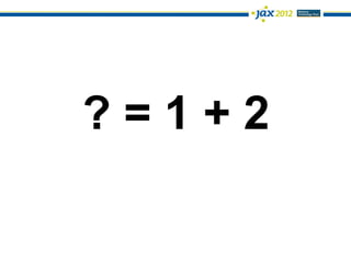 ?=1+2
 