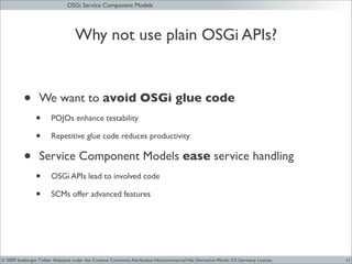 JAX 09 - OSGi Service Components Models