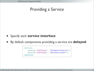 JAX 09 - OSGi Service Components Models