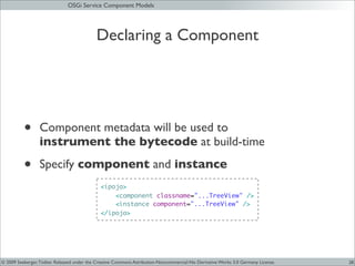 JAX 09 - OSGi Service Components Models