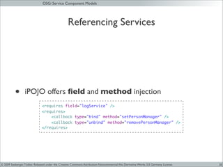 JAX 09 - OSGi Service Components Models