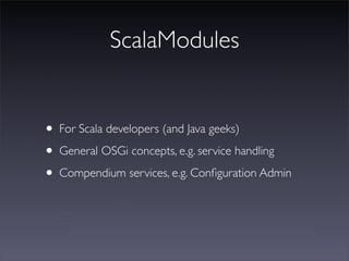 JAX 09 - OSGi on Scala