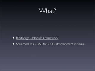 JAX 09 - OSGi on Scala
