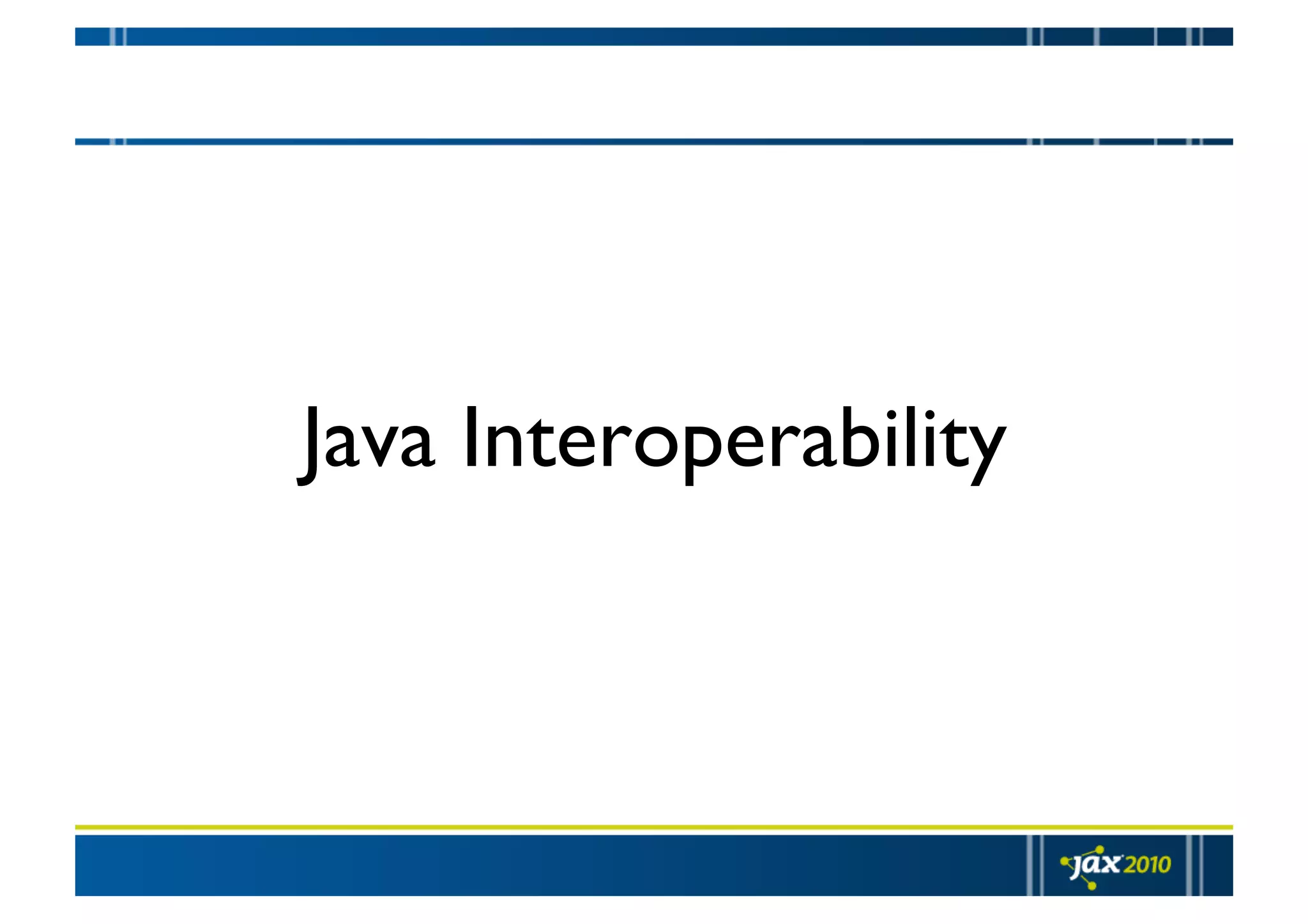 Java Interoperability 