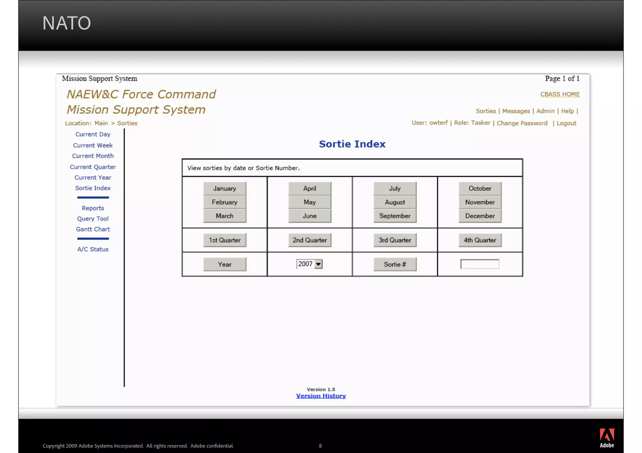 NATO




                                                                                         ®




Copyright 2009 Adobe Systems Incorporated. All rights reserved. Adobe con dential.   8
 
