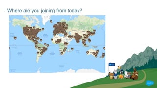 Where are you joining from today?
 