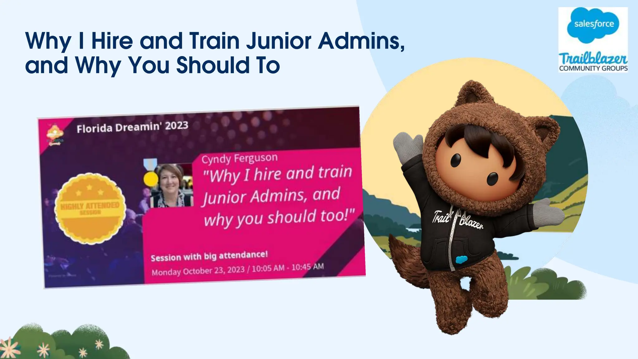 Why I Hire and Train Junior Admins,
and Why You Should To
 