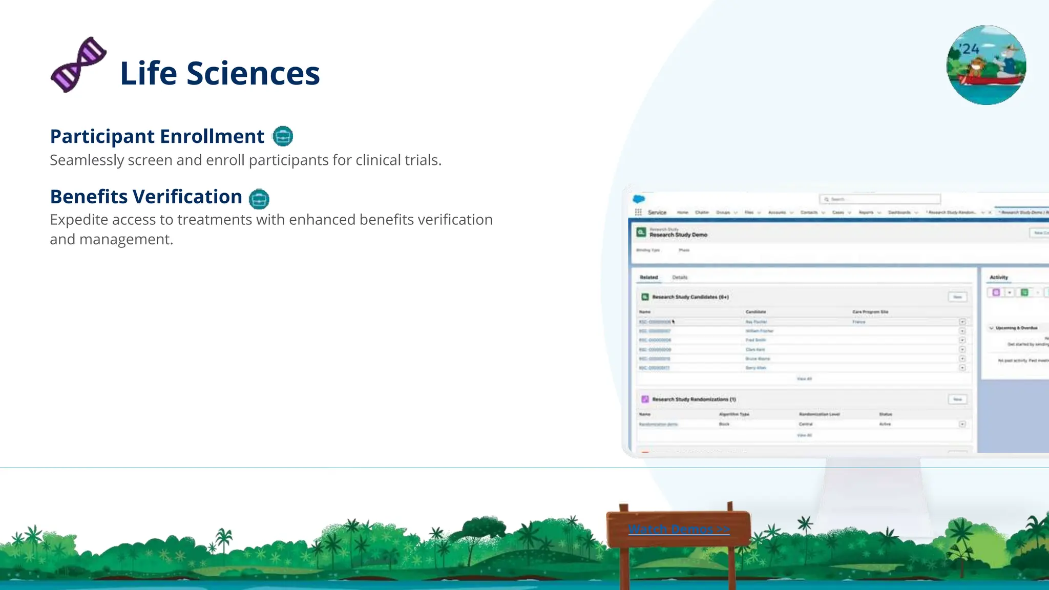 Beneﬁts Veriﬁcation
Expedite access to treatments with enhanced beneﬁts veriﬁcation
and management.
Participant Enrollment
Seamlessly screen and enroll participants for clinical trials.
Life Sciences
Watch Demos >>
 