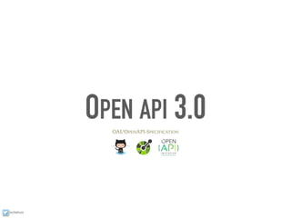 ixchelruiz
OPEN API 3.0OAI/OPENAPI-SPECIFICATION
 