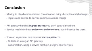 JAX London 2019 "Cloud Native Communication: Using an API Gateway and Service Mesh with Java Apps