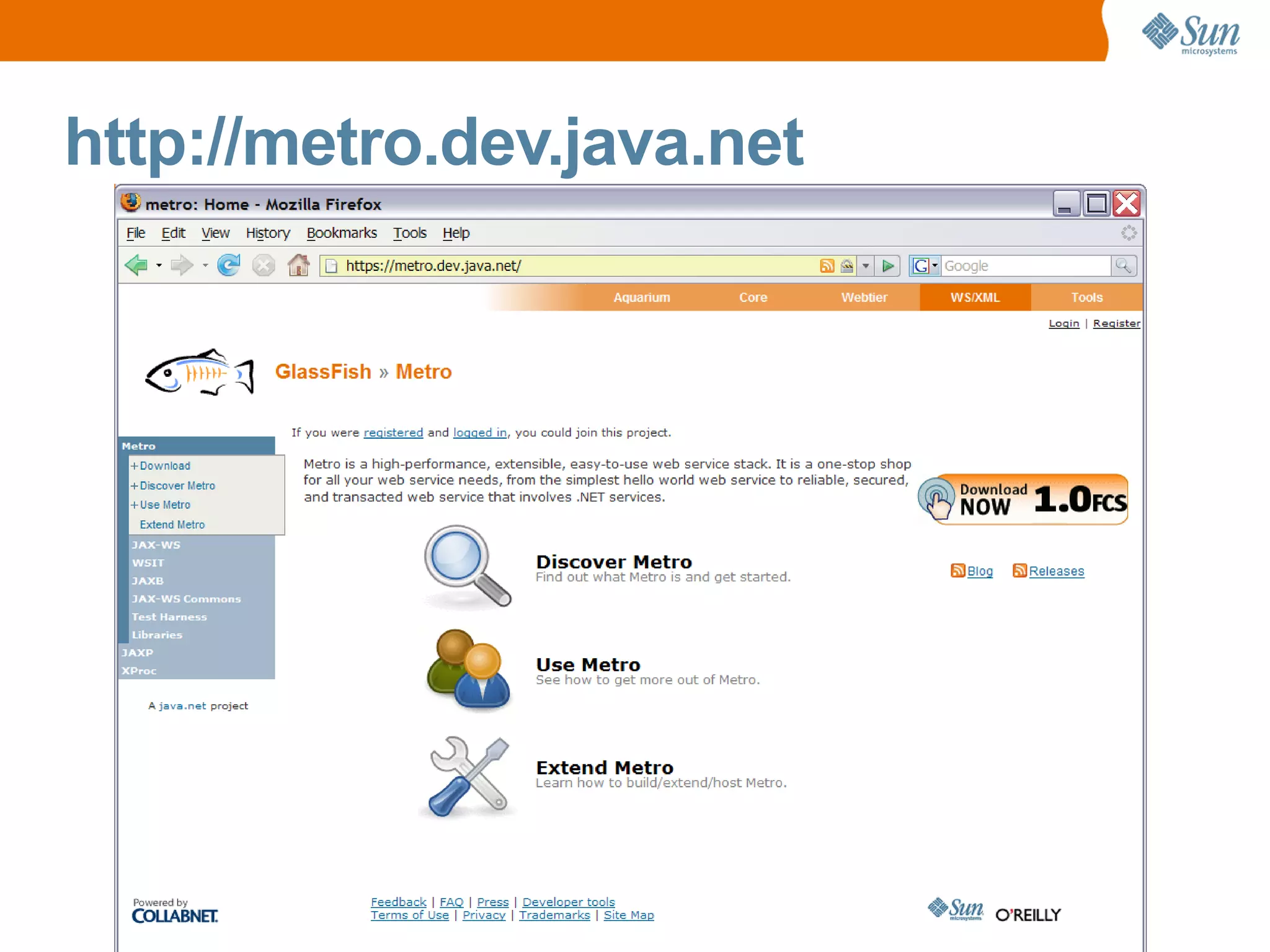 http://metro.dev.java.net