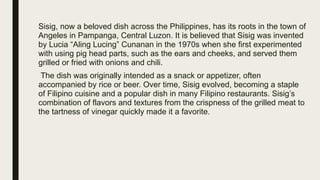 Sisig Inventor jay2 presentation.pptxmayajjshshshshshshhs | PPT