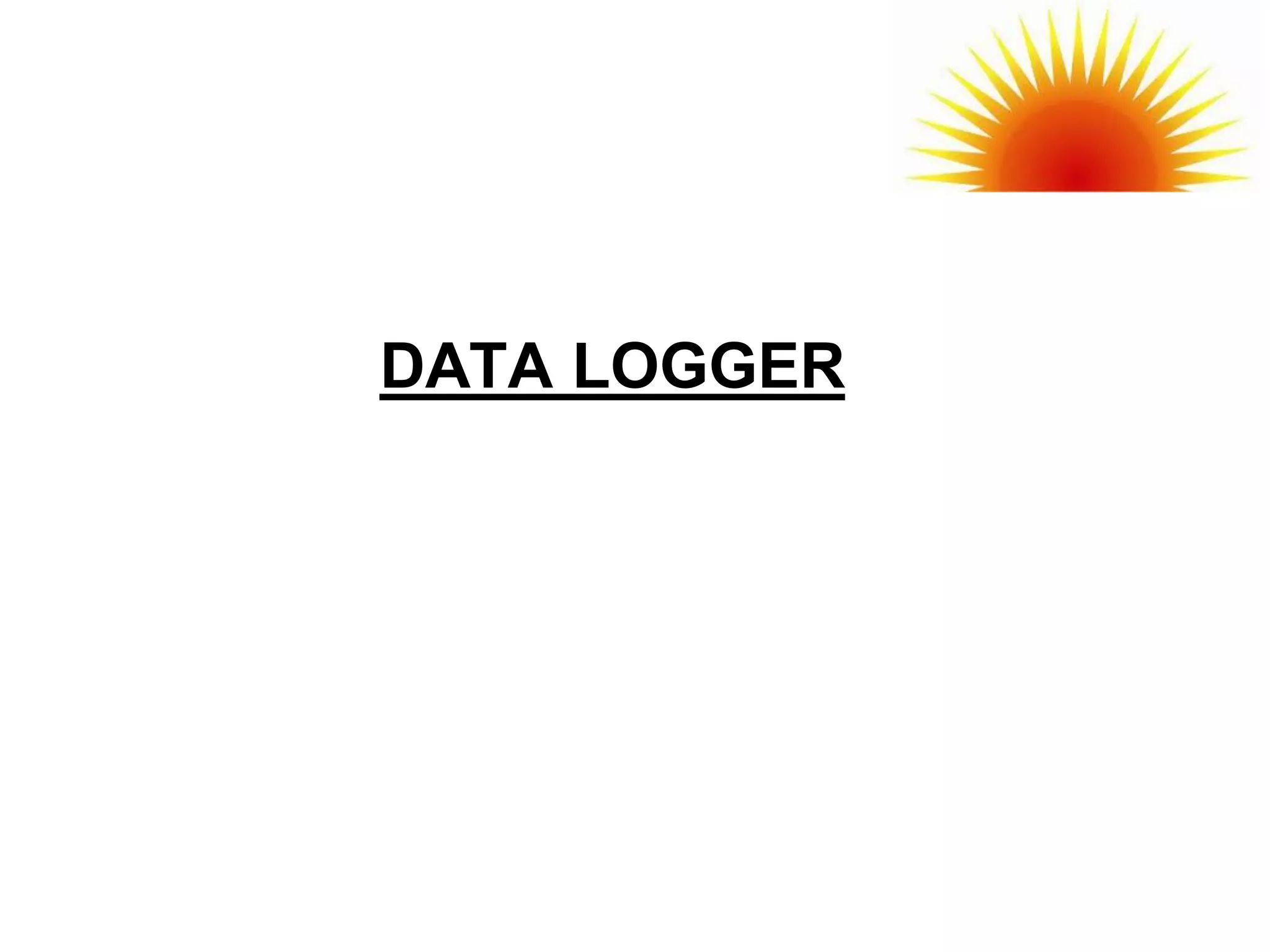 DATA LOGGER
 