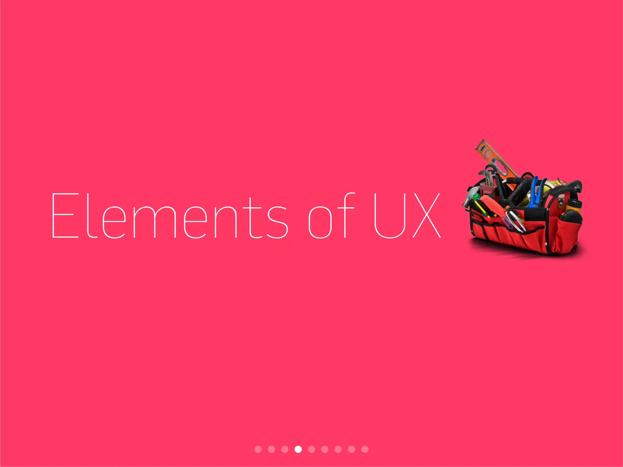 Elements of UX
 