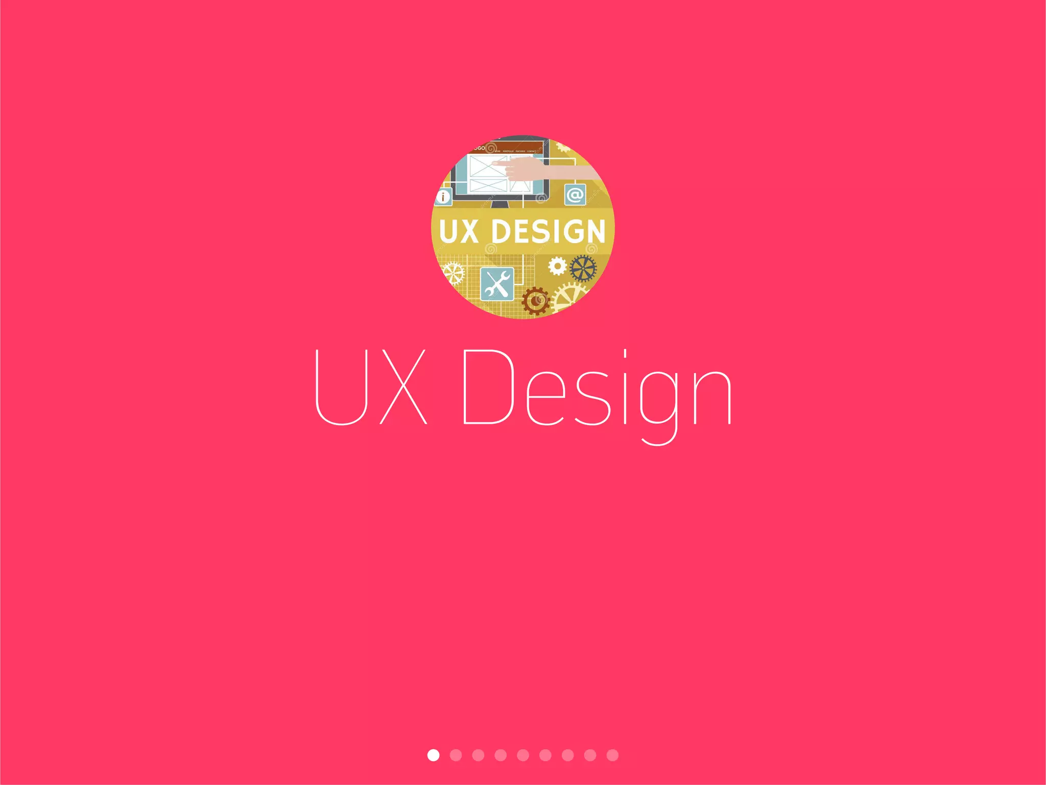 UX Design
 