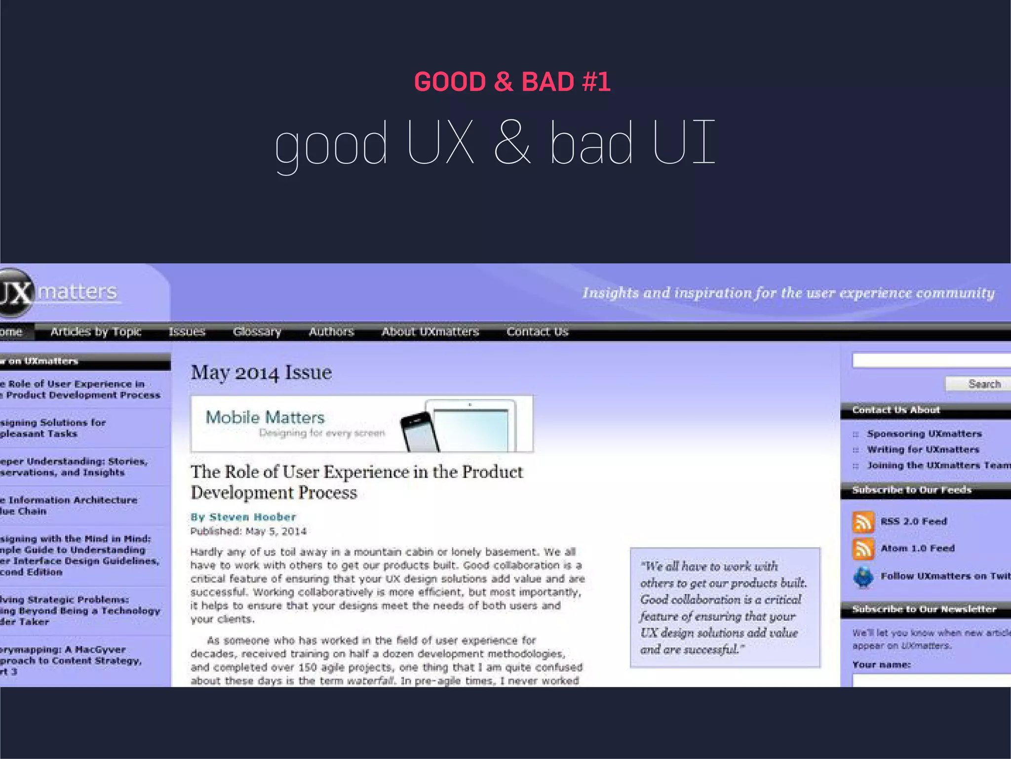 merging similar functions instead of
fragmenting the UI
Over the course of time, it’s easy to unintentionally create multiple sections, elements
and features which all perform the same function. It’s basic entropy - things start falling
apart over time. Duplicate functionality labelled in various ways, as it puts a strain on your
customers. Often, the more UI fragmentation there is, the higher the learning curve which
your customers will have to deal with.
UI IDEAS #1
 