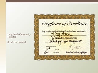 Long Beach Community Hospital St. Mary’s Hospital 