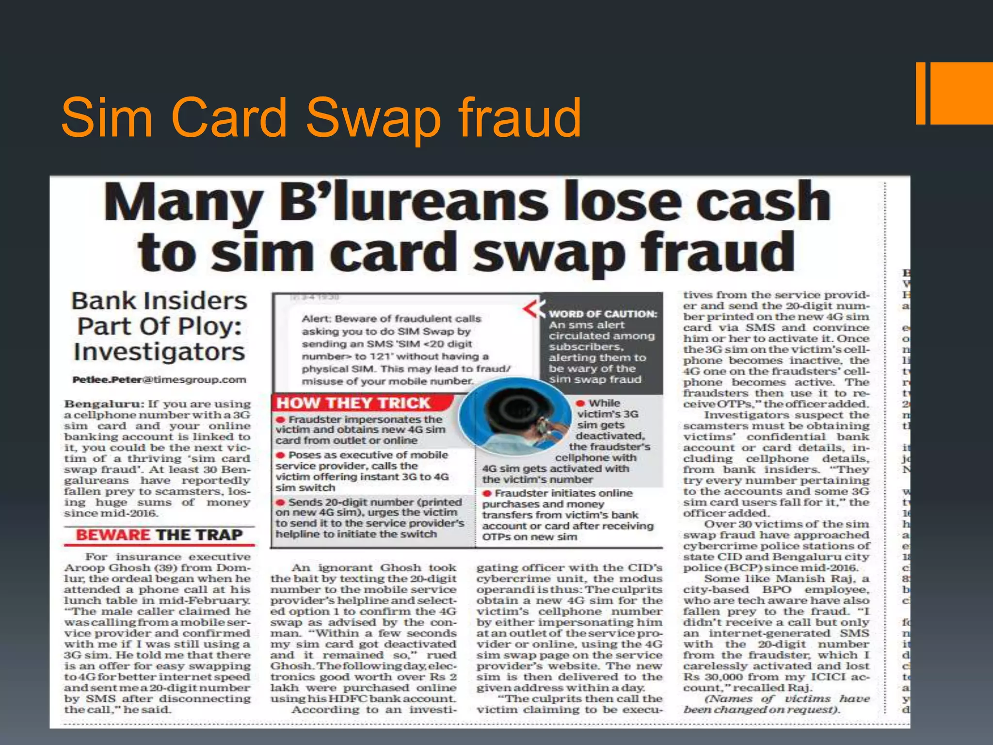 Sim Card Swap fraud
Sim Card Swap fraud
 