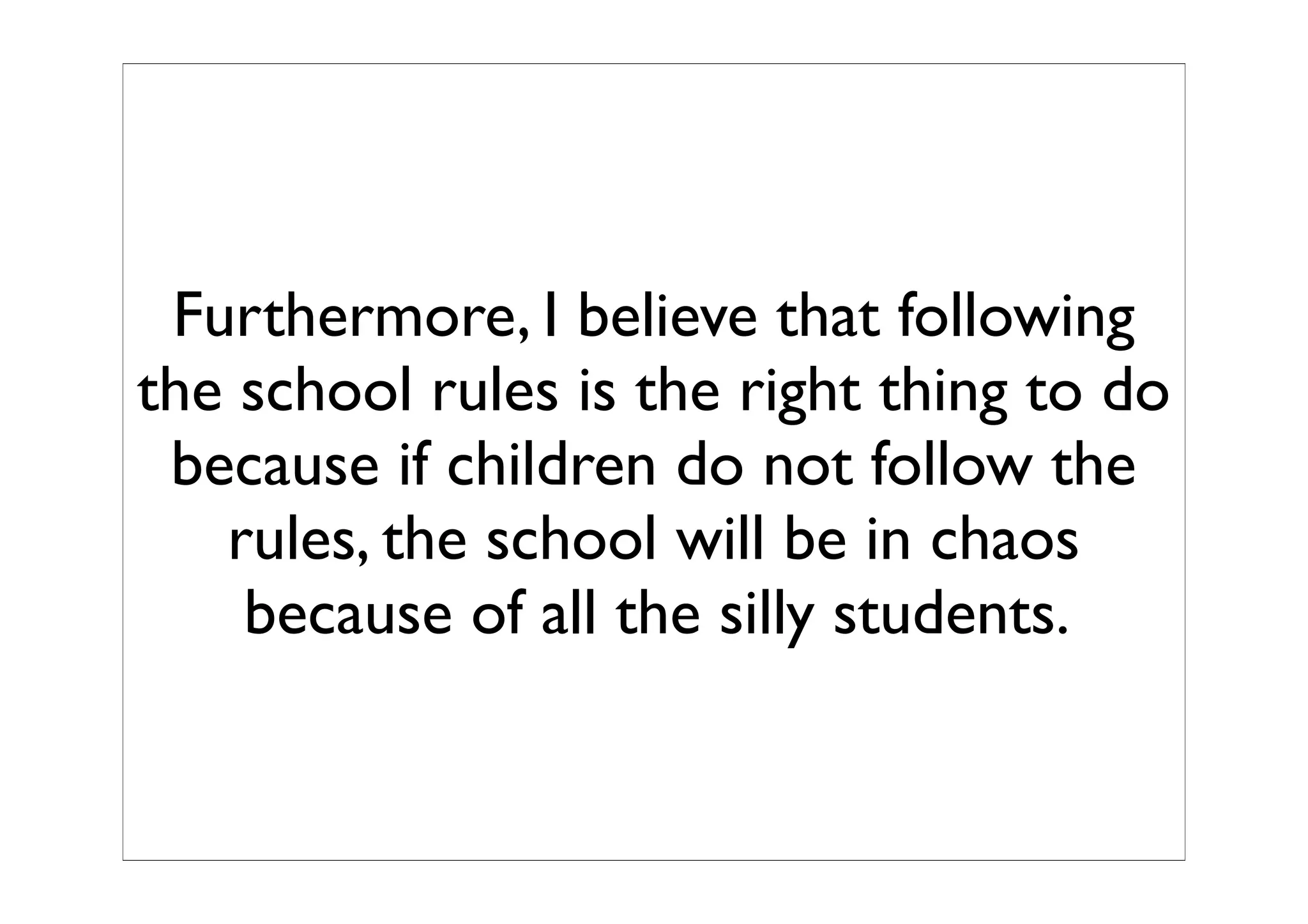 Jaydn talks about the school rules