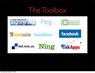 The Toolbox




Wednesday, October 21, 2009
 
