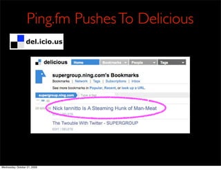 Ping.fm Pushes To Delicious




Wednesday, October 21, 2009
 