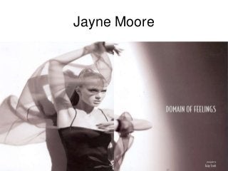 Jayne Moore

 