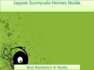Jaypee Sunnyvale Homes Noida




     Best Residence In Noida
 