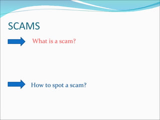 What is a scam? How to spot a scam? 