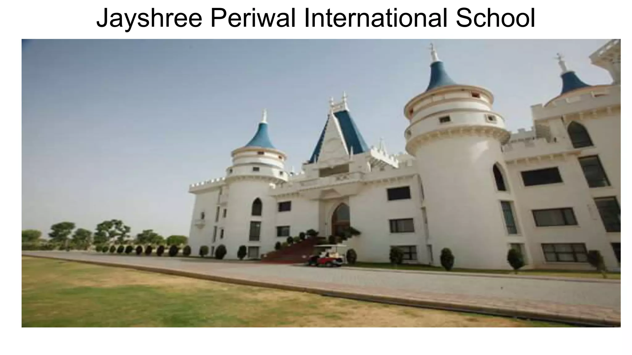 Jayshree Periwal International School
