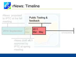 rNews: Design Goals Semantic Web  experts should be able to Leverage  rNews-annotated documents 