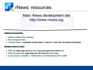 rNews:how it was created IIM   IPTC 7901 The IPTC have done this before 