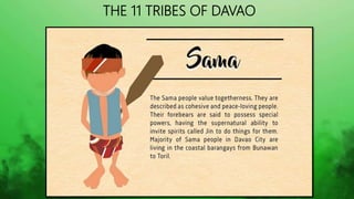 THE 11 TRIBES OF DAVAO
 
