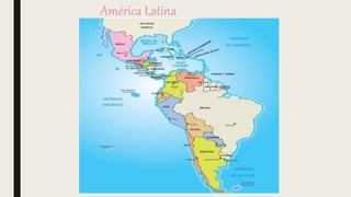 América Latina
 