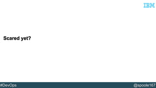 #DevOps @spoole167 
 