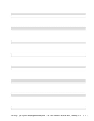 Jazz Theory I, New England Conservatory Extension Division, ©1997 Hiroaki Honshuku (A-NO-NE Music, Cambridge, MA) - 11 - 
 