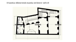 Planta dimensionada primer nivel
 