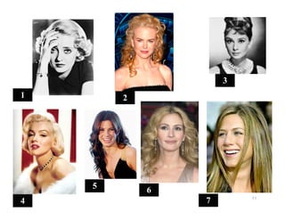 1
Famous
people
65
4
3
2
7 11
 