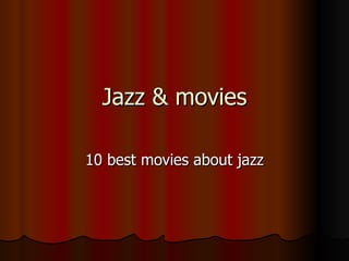 Jazz & movies 10 best movies about jazz 