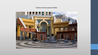 Charles moore piazza d'italia
 
