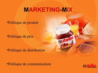 MARKETING-MIX
•Politique de produit


•Politique de prix


•Politique de distribution


•Politique de communication
 