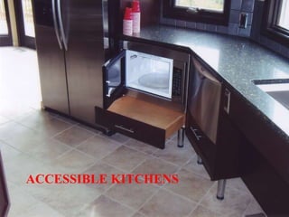 ACCESSIBLE KITCHENS 