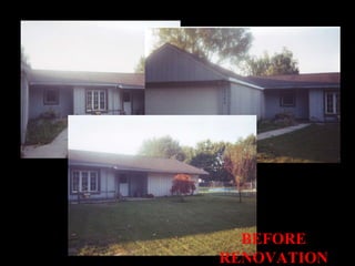 BEFORE RENOVATION 