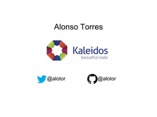 Alonso Torres
@alotor @alotor
 