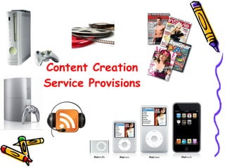Content Creation Service Provisions 