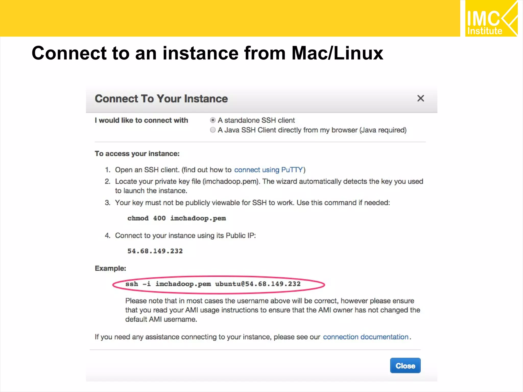 22
Connect to an instance from Mac/Linux
 