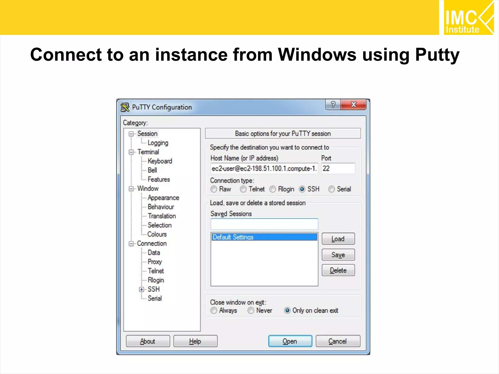 23
Connect to an instance from Windows using Putty
 