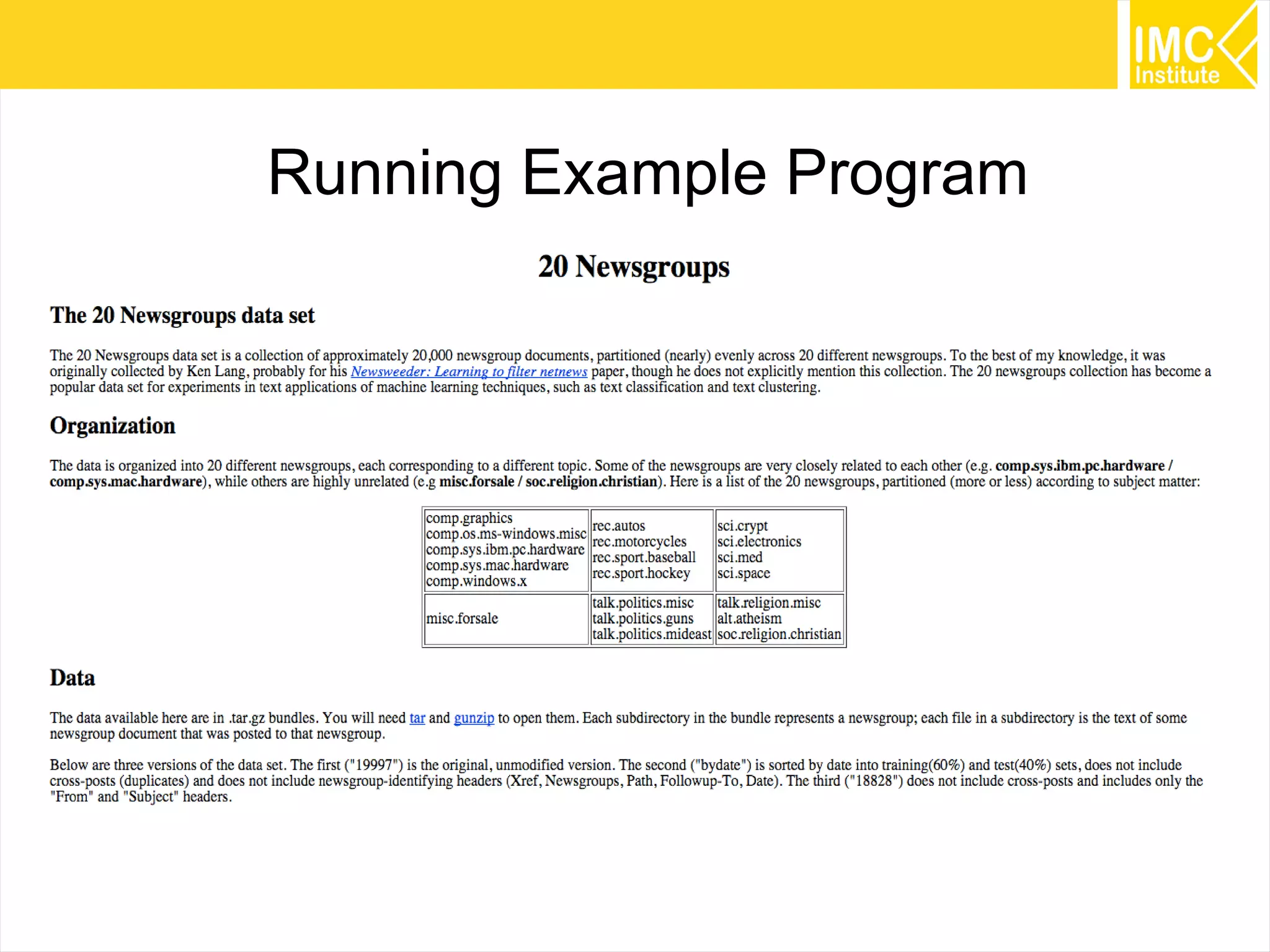 39
Running
Example Program
Using CBayes classifer
 
