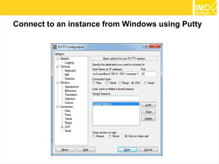 23
Connect to an instance from Windows using Putty
 
