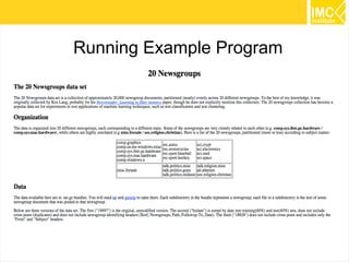39
Running
Example Program
Using CBayes classifer
 