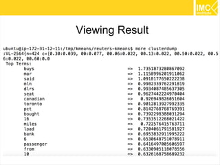 58
Convert input to a sequential file
$ mahout org.apache.lucene.benchmark.utils.ExtractReuters
$WORK_DIR/reuters-sgm $WORK_DIR/reuters-out
 